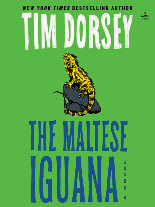 Title details for The Maltese Iguana by Tim Dorsey - Wait list